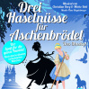 Drei Haselnüsse für Aschenbrödel - Das Musical • 26.12.2020, 16:00 • Magdeburg