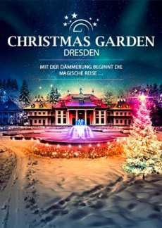 Christmas Garden Dresden | myticket.de