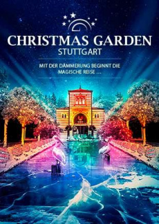 Christmas Garden Stuttgart | myticket.de
