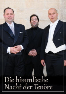 Die himmlische Nacht der Tenöre