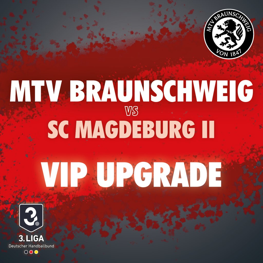VIP-Upgrade MTV Handball vs SC Magdeburg II - 
