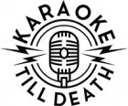 Karaoke Till Death