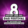  Gestört aber GeiL – Das Festival • 06.09.2025, 16:00 • Berlin