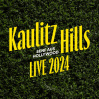  KAULITZ HILLS - SENF AUS HOLLYWOOD • 25.07.2024, 20:00 • Hamburg