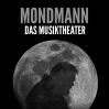  Mondmann – Das Musiktheater • 12.12.2024, 19:30 • Siegen