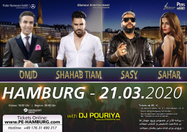 Omid, Sasy, Sahar, Shahab Tiam & DJ POURIYA Live in Hamburg – 21.03.2020 - Barclaycard Arena