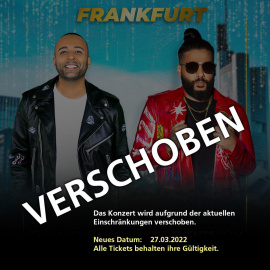 ARASH & SASY Live in Frankfurt – 27.03.2022 - Jahrhunderthalle