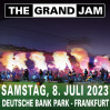  THE GRAND JAM • 08.07.2023, 20:00 • Frankfurt am Main
