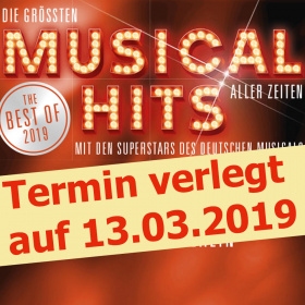DIE GRÖßTEN MUSICAL HITS ALLER ZEITEN 13.03.2019 FÜSSEN