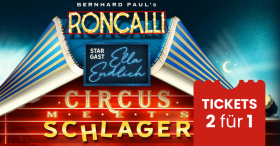 RONCALLI Circus meets Schlager<br> September 2026 Oberhausen