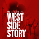 WEST SIDE STORY<br>Two Gangs.<br>One Love.