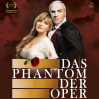  Das Phantom der Oper - das Musical • 23.03.2023, 20:00 • Cottbus