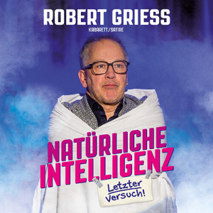 Künstlerbild von Robert Griess - Natürliche Intelligenz – letzter Versuch