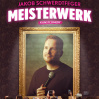  Jakob Schwerdtfeger - Meisterwerk • 12.03.2026, 20:00 • Essen