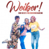  Weiber! - Der beste Freundinnenabend • 20.09.2025, 20:00 • Essen