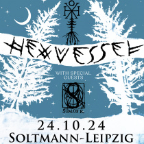 HEXVESSEL <br>
24.10.24 Soltmann I Leipzig