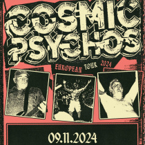 AUSVERKAUFT: COSMIC PSYCHOS<br>
09.11.24 Franken Bar