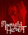  MATTHEW HERBERT • 18.10.2023, 19:30 • Berlin