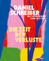  DANIEL SCHREIBER • 20.11.2023, 19:30 • Berlin