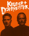  KRUDER & DORFMEISTER • 29.10.2023, 20:00 • Berlin