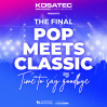  The Final POP MEETS CLASSIC • 26.04.2025, 20:00 • Braunschweig