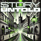 STORY UNTOLD