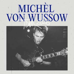 Künstlerbild von MICHÈL VON WUSSOW