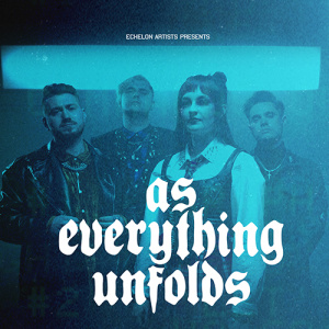 Künstlerbild von AS EVERYTHING UNFOLDS